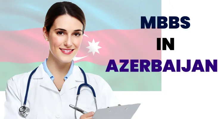MBBS IN AZERBAIJAN